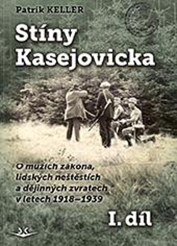 Stíny Kasejovicka 1. díl