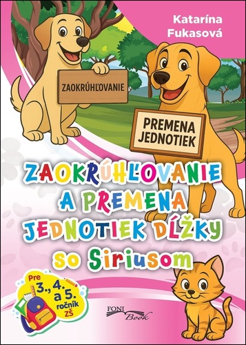 Zaokrúhľovanie a premena jednotiek dĺžky
