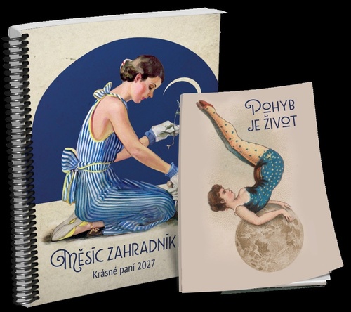 Měsíc zahradníkem Krásné paní 2027