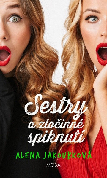 Sestry a zločinné spiknutí