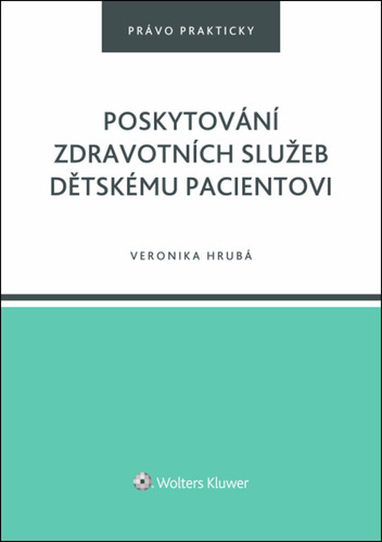 Poskytování zdravotních služeb dětskému pacientovi