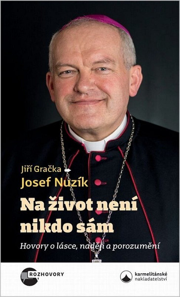 Na život není nikdo sám