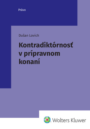 Kontradiktórnosť v prípravnom konaní