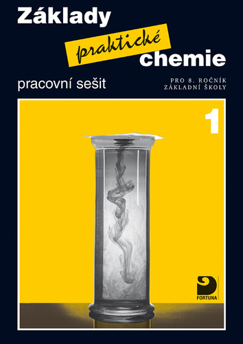 Základy praktické chemie 1 Pracovní sešit