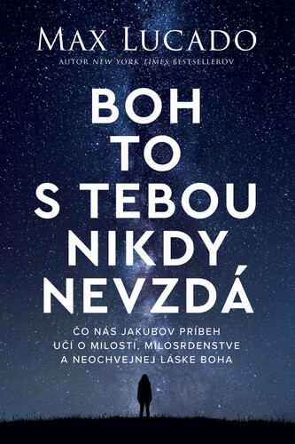 Boh to s tebou nikdy nevzdá
