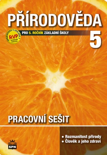 Přírodověda 5 pro základní školu Pracovní sešit