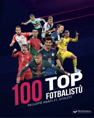 100 top fotbalistů - Nejlepší hráči 21. století