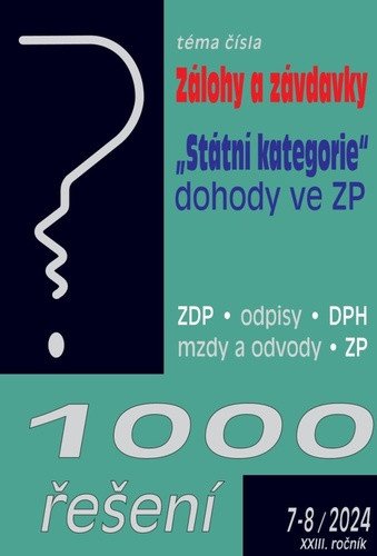 1000 řešení 7-8/2024 Zálohy a závdavky - Odpisy, „Státní kategorie“ a dohody ve zdravotním pojištění