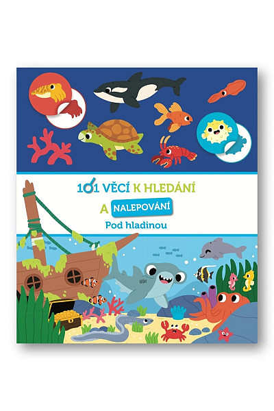 101 věcí k hledání a nalepování Pod hladinou
