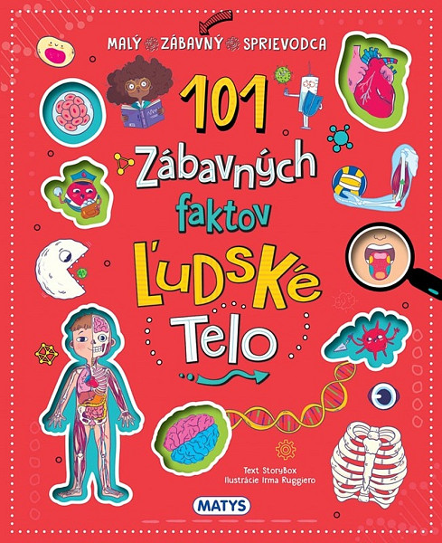 101 zábavných faktov: Ľudské telo