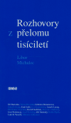 Rozhovory z přelomu tisíciletí