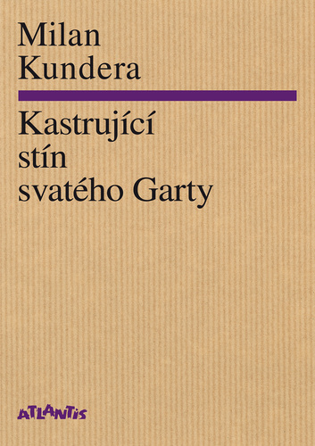 Kastrující stín svatého Garty
