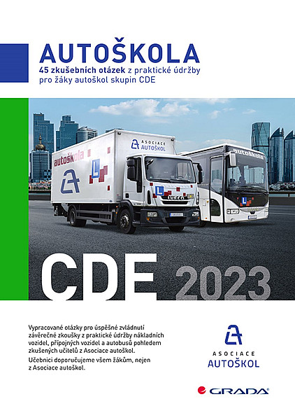 45 zkušebních otázek z praktické údržby pro žáky autoškol skupin CDE