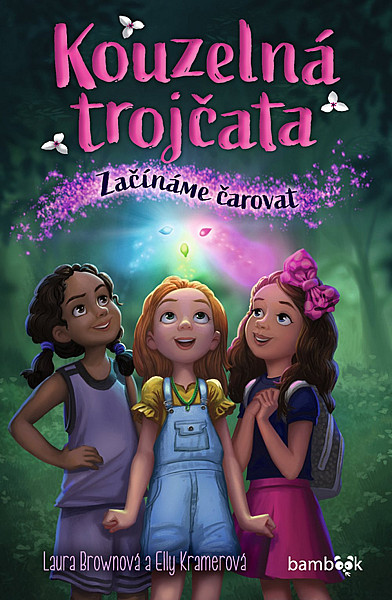 Kouzelná trojčata – Začínáme čarovat