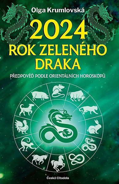 2024 Rok zeleného draka - Předpověď podle orientálních horoskopů