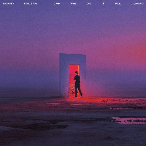 2LP Sonny Fodera: Can We Do It All Again?