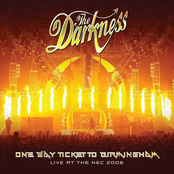 2LP The Darkness: One Way Ticket To Birmingham (Live At The NEC 2006)