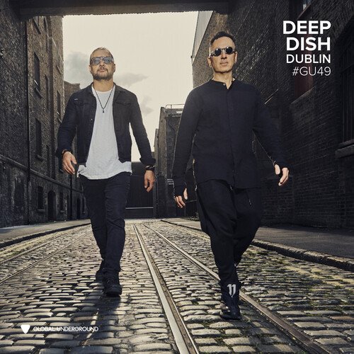3LP Deep Dish: Global Underground #49: Deep Dish - Dublin
