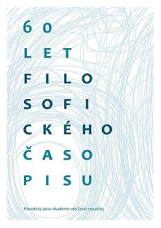 60 let Filosofického časopisu