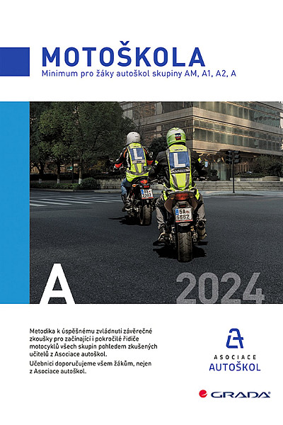 Motoškola 2024 - Minimum pro žáky autoškol skupiny AM, A1, A2, A