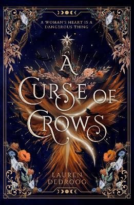 A Curse of Crows: The internationally acclaimed romantasy with a female villain origin story