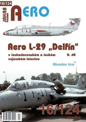 AERO č.16/124 Aero L-29 „Delfín“ - 2.díl