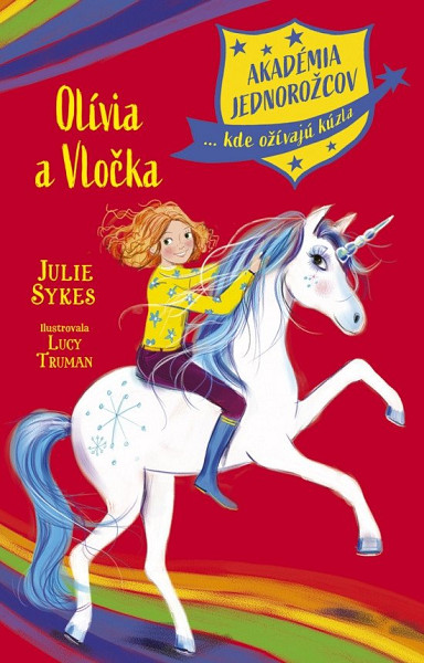 Akadémia jednorožcov 6: Olívia a Vločka (slovensky)