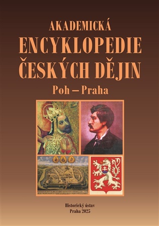 Akademická encyklopedie českých dějin XI. Poh - Praha: pohanství - Praha, pražská města