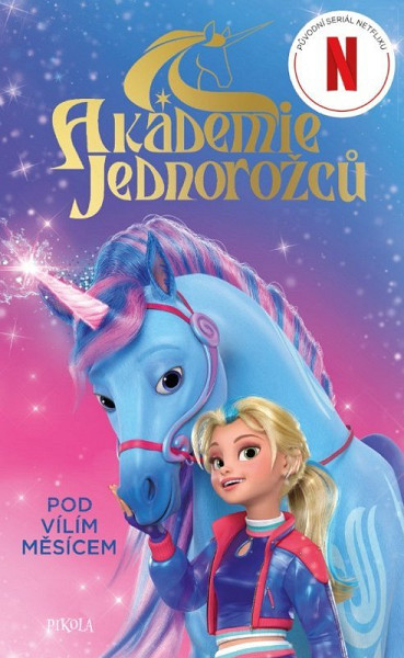 Akademie jednorožců: Under the Fairy Moon