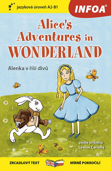 Alice's adventures in Wonderland/Alenka v říši divů