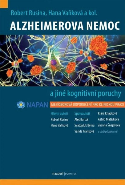 Alzheimerova nemoc a jiné kognitivní poruchy - Mezioborová doporučení pro klinickou praxi