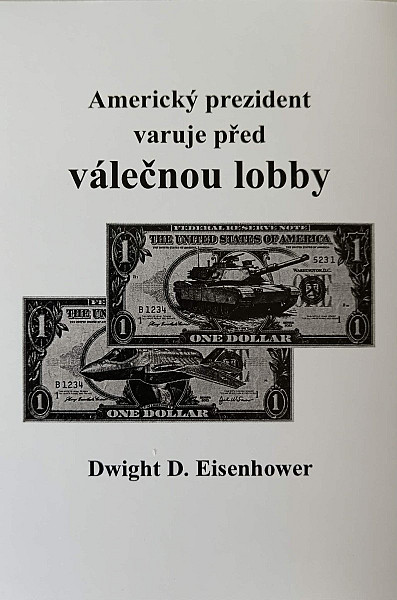 Americký prezident varuje před válečnou lobby