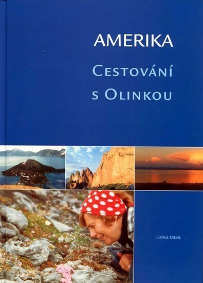 Amerika. Cestování s Olinkou