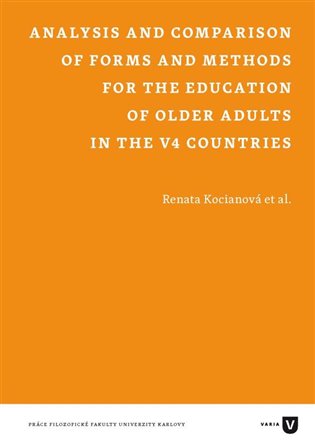 Analysis and Comparison of Forms and Methods for the Education of Older Adults in the V4 Countries