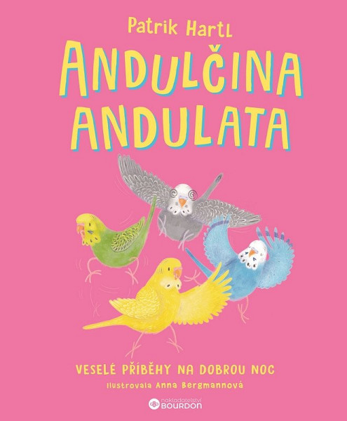 Andulčina andulata - Veselé příběhy na dobrou noc
