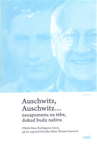 Auschwitz, Auschwitz…