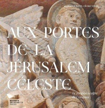 Aux portes de la Jérusalem Céleste
