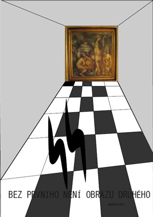 Bez prvního není obrazu druhého