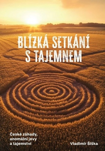 Blízká setkání s tajemnem