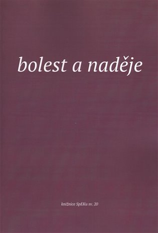 Bolest a naděje