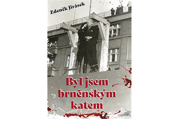 Byl jsem brněnským katem