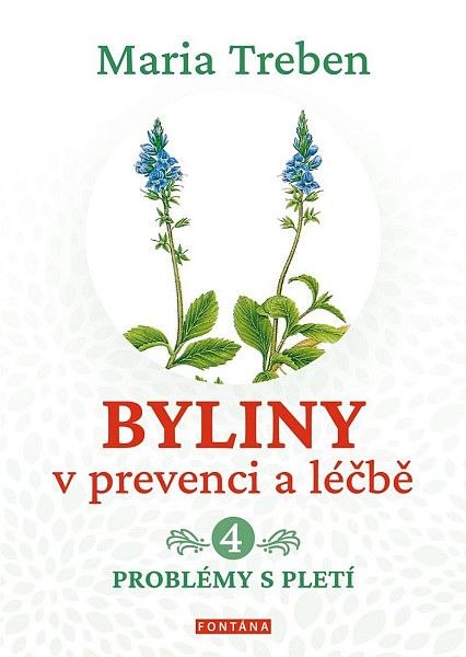 Byliny v prevenci a léčbě 4 - Problémy s pletí