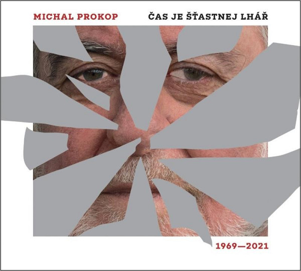 Čas je šťastnej lhář. Písně 1969-2021 - 2 LP