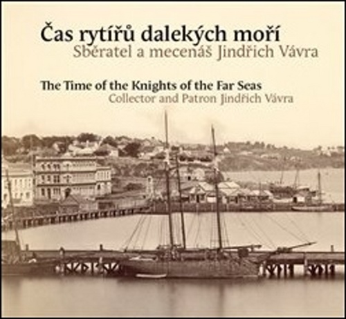 Čas rytířů dalekých moří / The Time of the Knights of the Far Seas