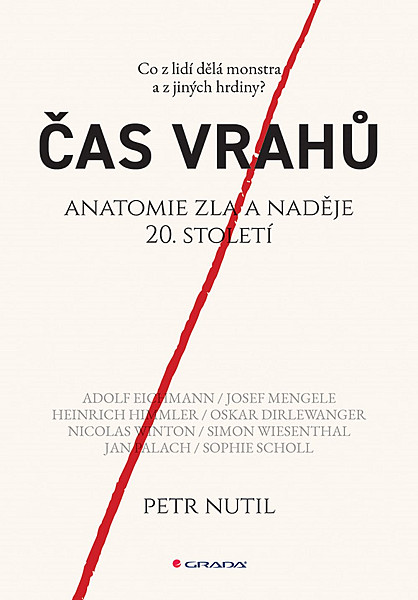 Čas vrahů - Anatomie zla a naděje 20. století