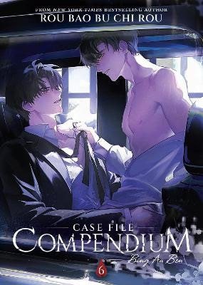 Case File Compendium: Bing An Ben (Novel) Vol. 6