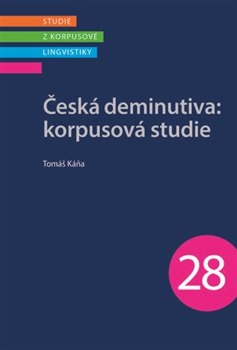 Česká deminutiva: Korpusová studie