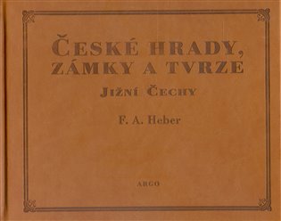 České hrady, zámky a tvrze III.