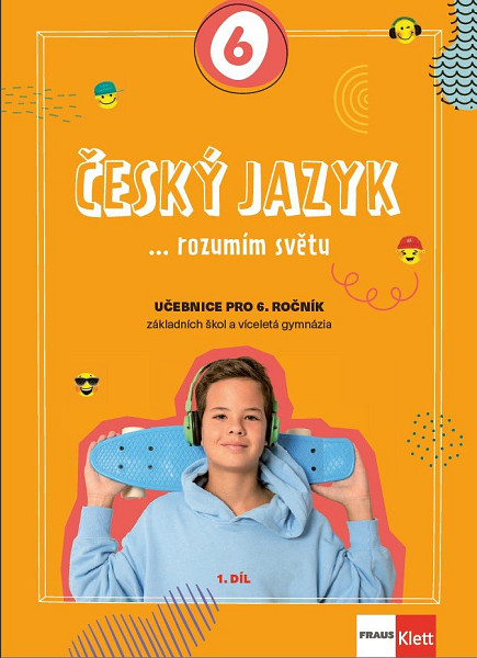 Český jazyk 6 - O stupeň výš - Učebnice
