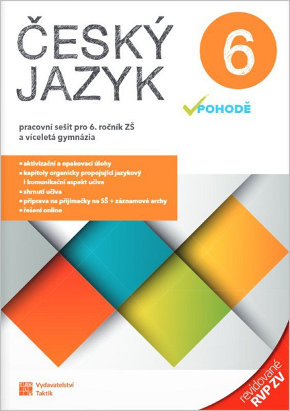 Český jazyk v pohodě 6 – pracovní sešit - revidované RVP ZV